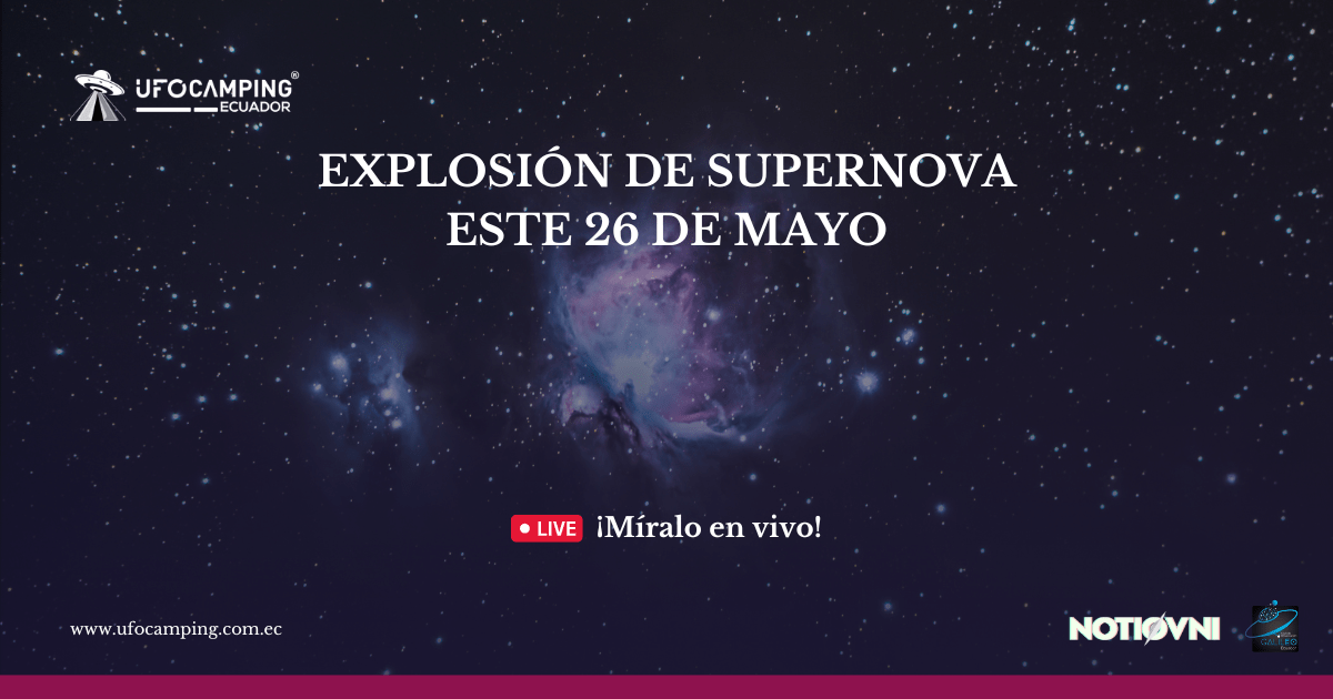 Explisón de una Supernova este 26 de mayo