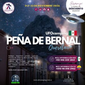 UFOcamping Peña de Bernal - 21 y 22 de noviembre 2026