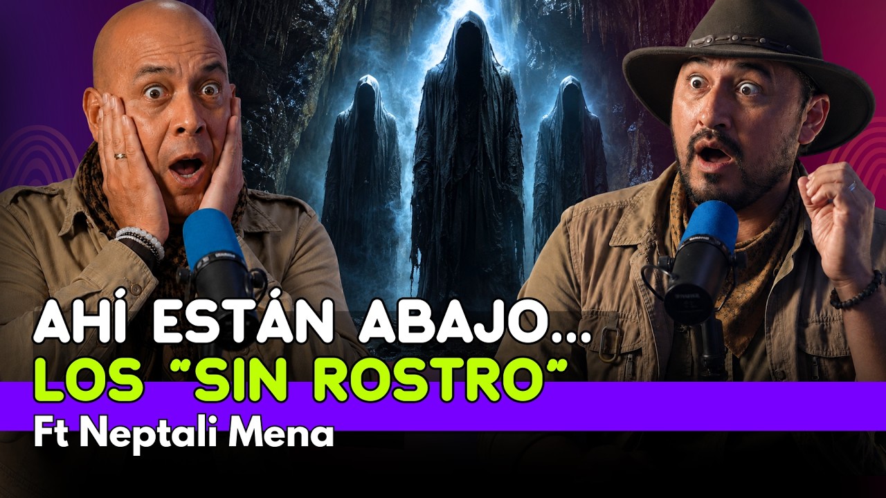 Neptalí Mena con Yohanan Díaz: el misterio de los seres sin rostro en la Cueva de los Tayos